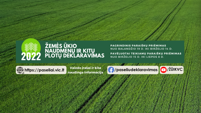 Žemės ūkio naudmenų ir kitų plotų deklaravimas prasideda balandžio 19 d.